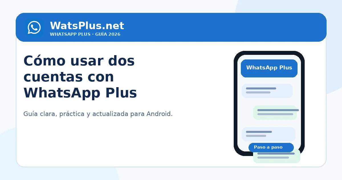 Cómo usar dos cuentas con WhatsApp Plus