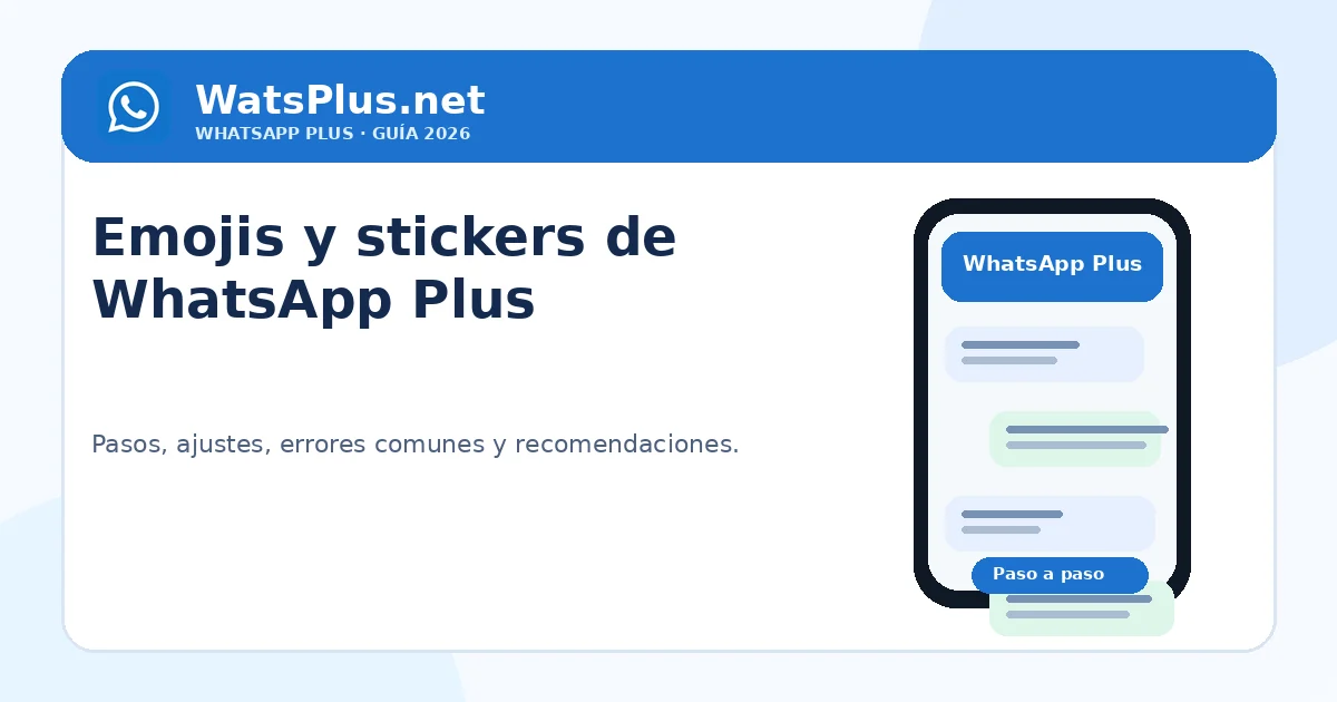 Emojis y stickers de WhatsApp Plus — guía visual