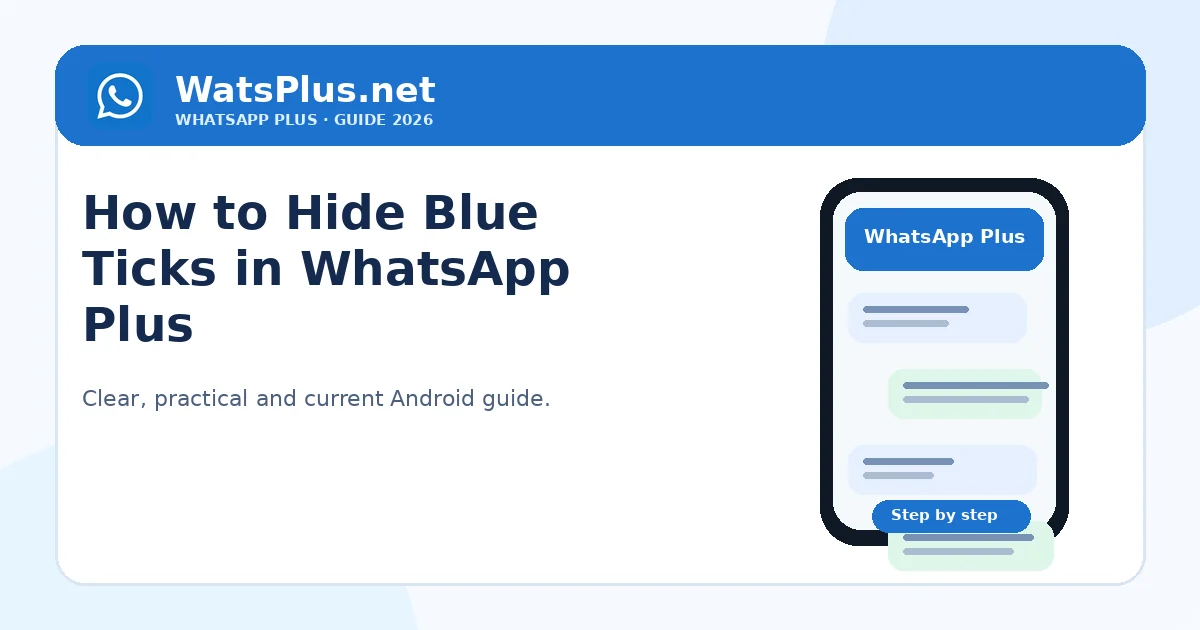 How to Hide Blue Ticks in WhatsApp Plus
