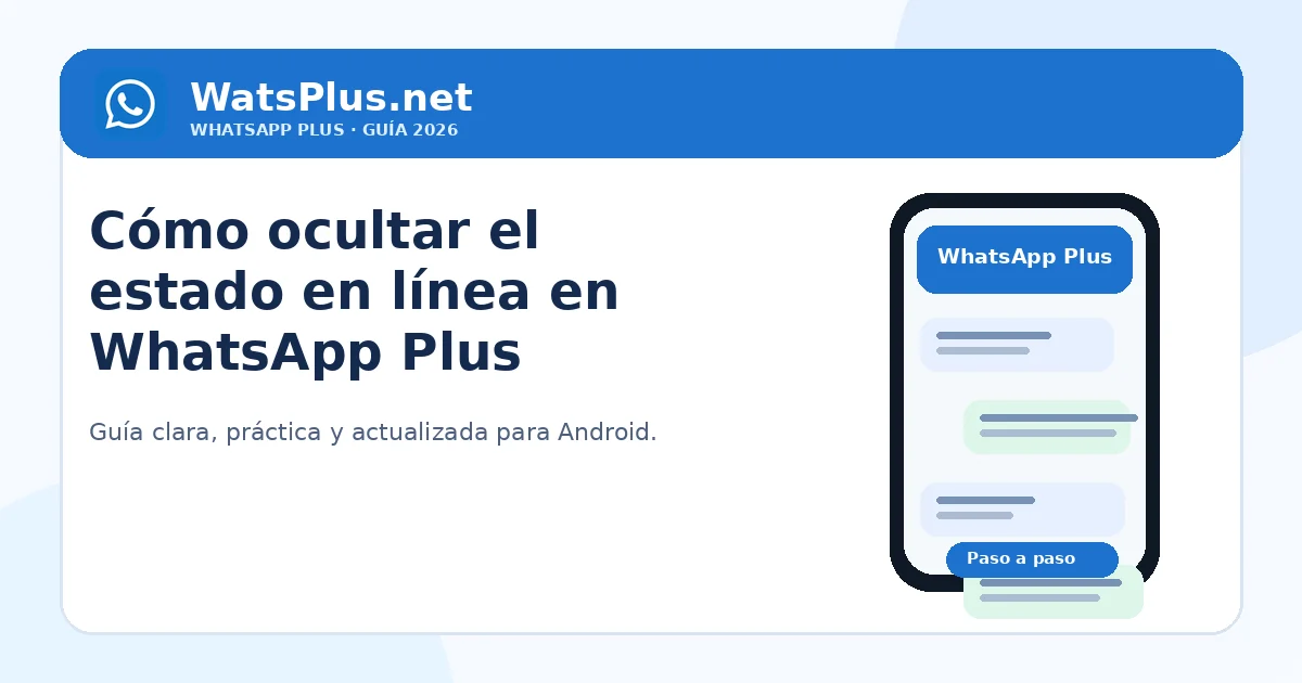 Cómo ocultar el estado en línea en WhatsApp Plus
